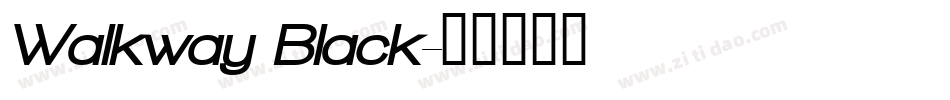 Walkway Black字体转换